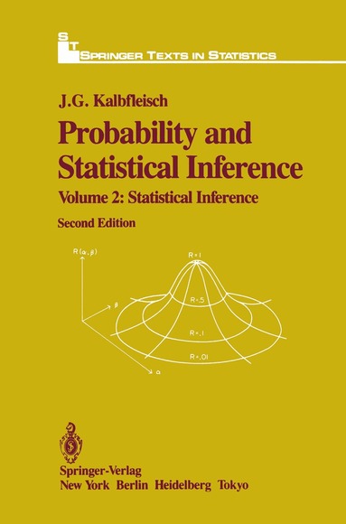 J.G. Kalbfleisch - Probability and Statistical Inference, Inbunden