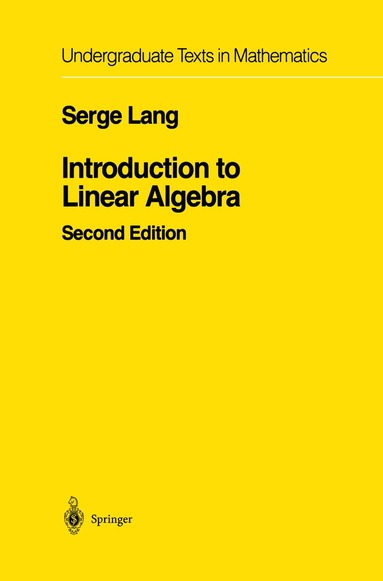 Serge Lang - Introduction to Linear Algebra, Inbunden