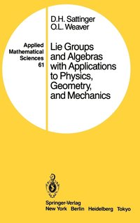 bokomslag Lie Groups and Algebras with Applications to Physics, Geometry, and Mechanics