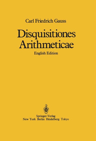 Carl Friedrich Gauss, William C. Waterhouse - Disquisitiones Arithmeticae, Inbunden