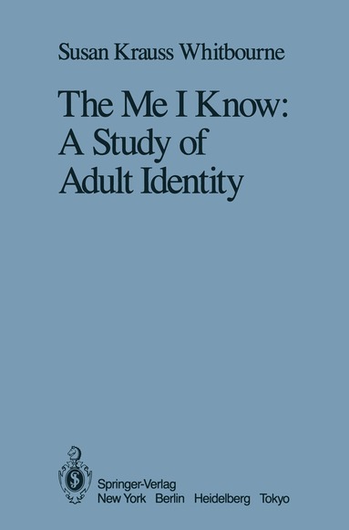 Susan Krauss Whitbourne - Me I Know, Häftad