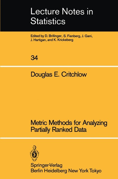 Douglas E. Critchlow - Metric Methods for Analyzing Partially Ranked Data, Häftad