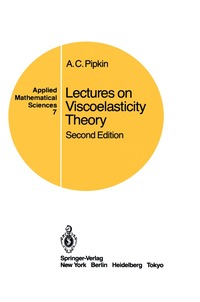 bokomslag Lectures on Viscoelasticity Theory