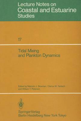 Tidal Mixing and Plankton Dynamics 1