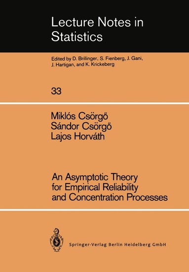 Miklos Csörgö, Sandor Csörgö, Lajos Horváth - Asymptotic Theory for Empirical Reliability and Concentration Processes, Häftad