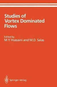 bokomslag Studies of Vortex Dominated Flows