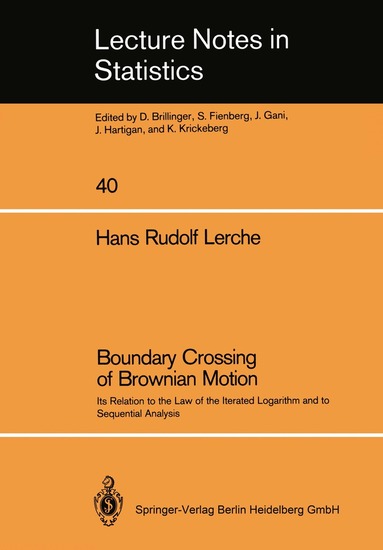 Hans R. Lerche - Boundary Crossing of Brownian Motion, Häftad