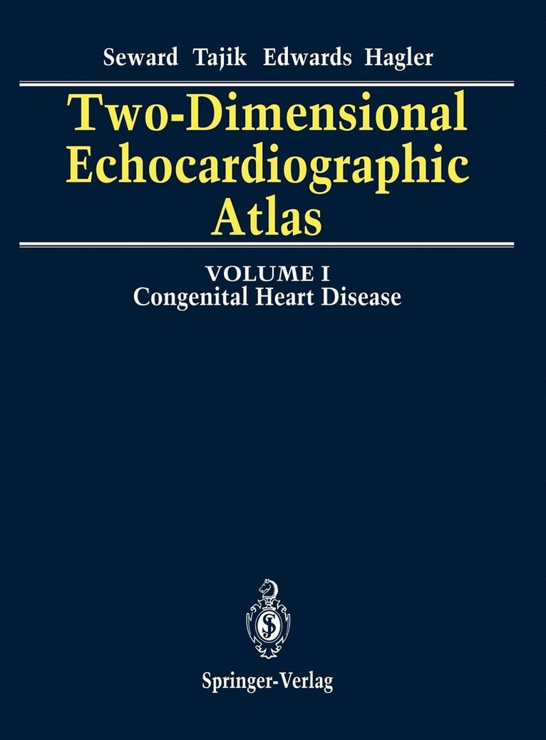 Two-Dimensional Echocardiographic Atlas 1