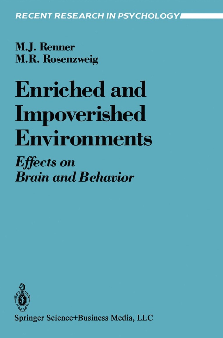 Michael J. Renner, Mark R. Rosenzweig - Enriched and Impoverished Environments, Häftad
