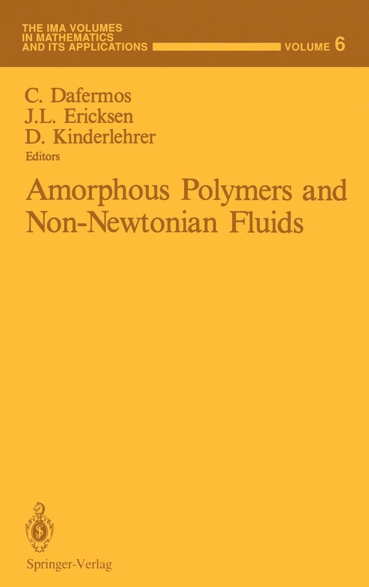 Amorphous Polymers and Non-Newtonian Fluids 1