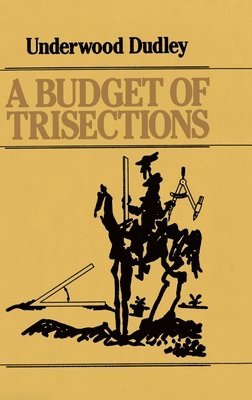 Underwood Dudley, U Dudley - Budget of Trisections, Inbunden