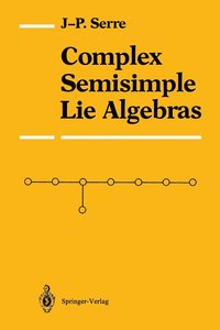 bokomslag Complex Semisimple Lie Algebras