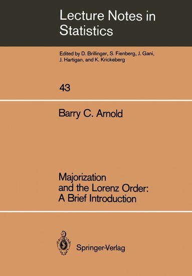 Barry C. Arnold - Majorization and the Lorenz Order: A Brief Introduction, Häftad