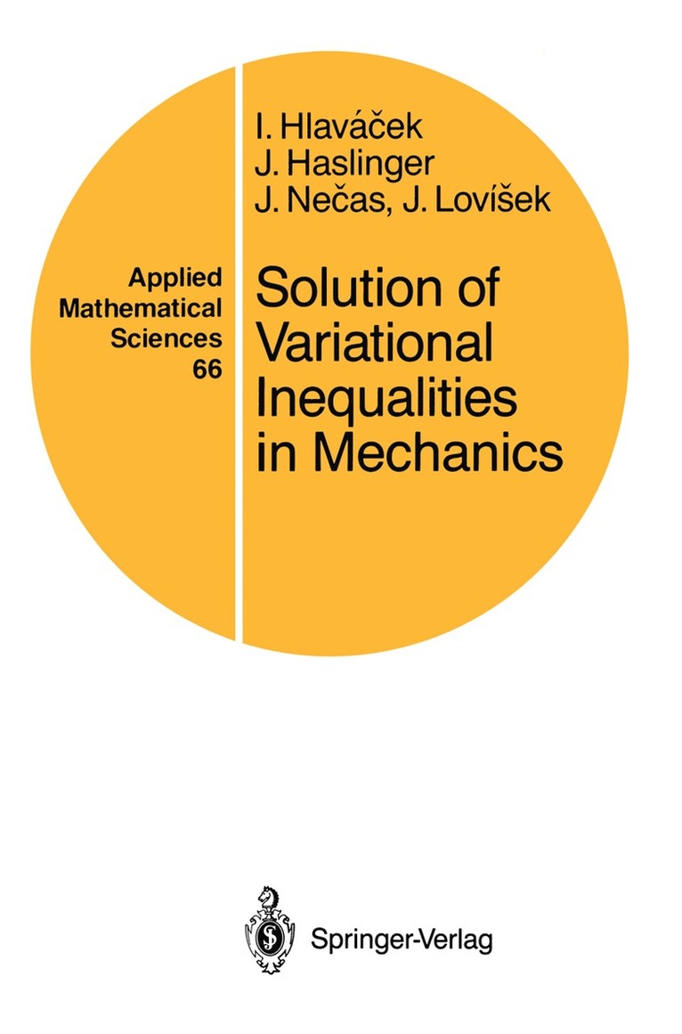 Solution of Variational Inequalities in Mechanics 1