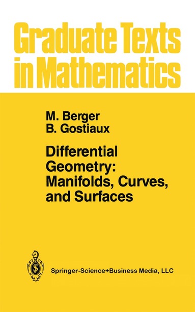 bokomslag Differential Geometry: Manifolds, Curves, and Surfaces