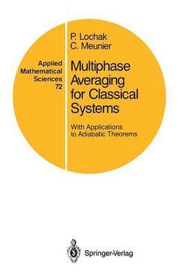 Multiphase Averaging for Classical Systems 1