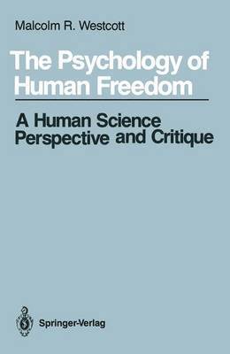 The Psychology of Human Freedom 1