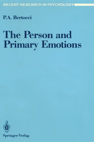 Peter A. Bertocci - Person and Primary Emotions, Häftad