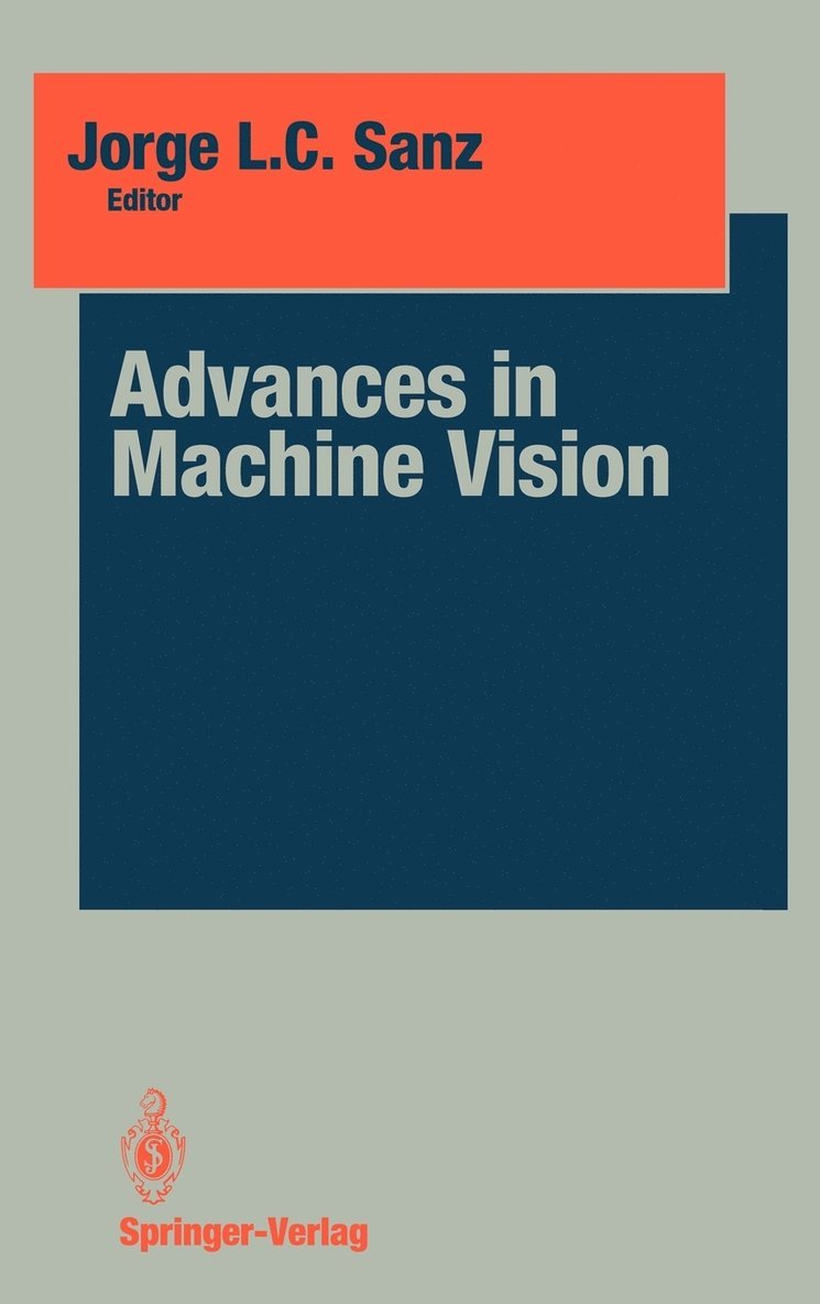 Jorge L.C. Sanz, Jorge L. C. Sanz - Advances in Machine Vision, Inbunden