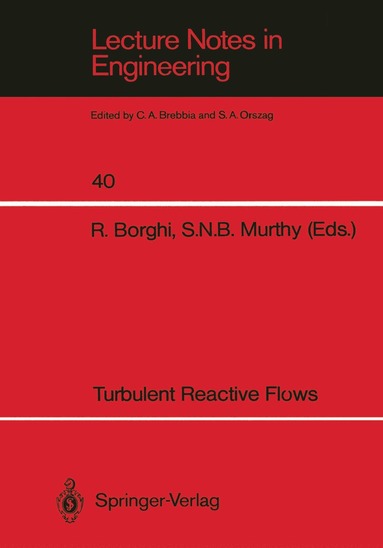 R. Borghi, S.N.B. Murthy - Turbulent Reactive Flows, Häftad