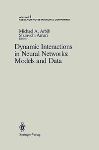 bokomslag Dynamic Interactions in Neural Networks: Models and Data