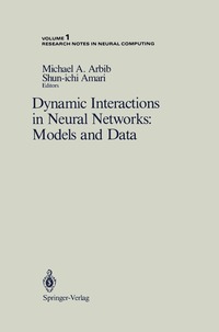 bokomslag Dynamic Interactions in Neural Networks: Models and Data