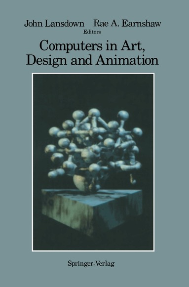 John Lansdown, Rae Earnshaw - Computers in Art, Design and Animation, Inbunden