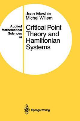 Jean Mawhin - Critical Point Theory and Hamiltonian Systems, Inbunden