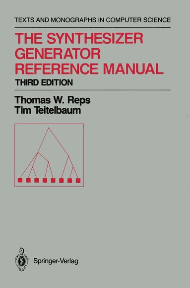 Thomas W. Reps, Tim Teitelbaum - Synthesizer Generator Reference Manual, Häftad