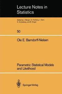 bokomslag Parametric Statistical Models and Likelihood