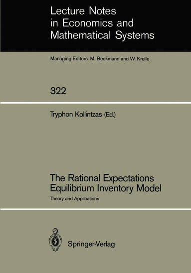 Tryphon Kollintzas - Rational Expectations Equilibrium Inventory Model, Häftad