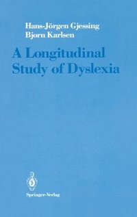 bokomslag A Longitudinal Study of Dyslexia