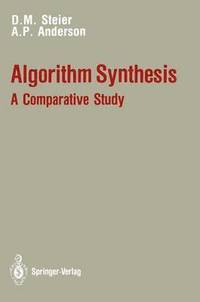 bokomslag Algorithm Synthesis: A Comparative Study