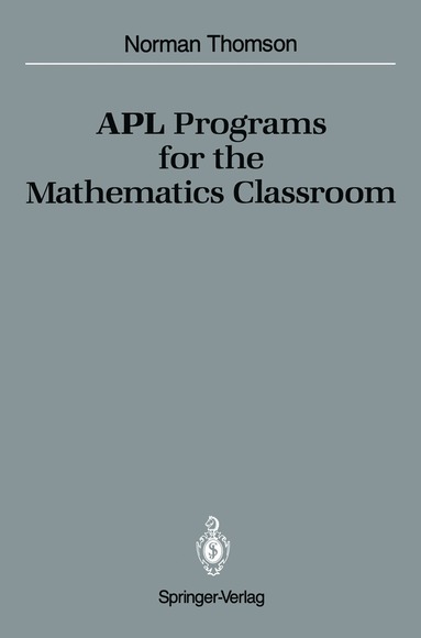 bokomslag APL Programs for the Mathematics Classroom