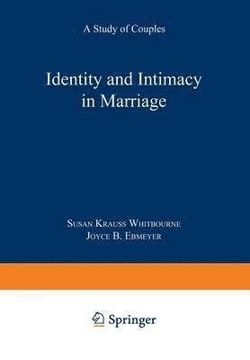 Identity and Intimacy in Marriage 1
