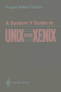 bokomslag A System V Guide to UNIX and XENIX