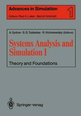 Achim Sydow, Spyros G. Tzafestas, Robert Vichnevetsky - Systems Analysis and Simulation I, Häftad