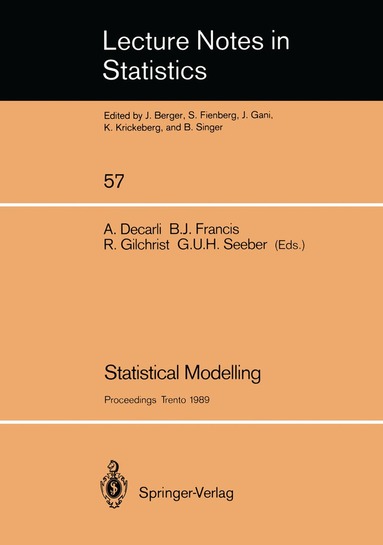 Adriano Decarli, Brian J. Francis, Robert Gilchrist, Gilg U.H. Seeber - Statistical Modelling, Häftad