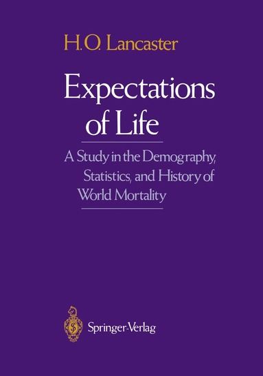 H.O. Lancaster - Expectations of Life, Inbunden