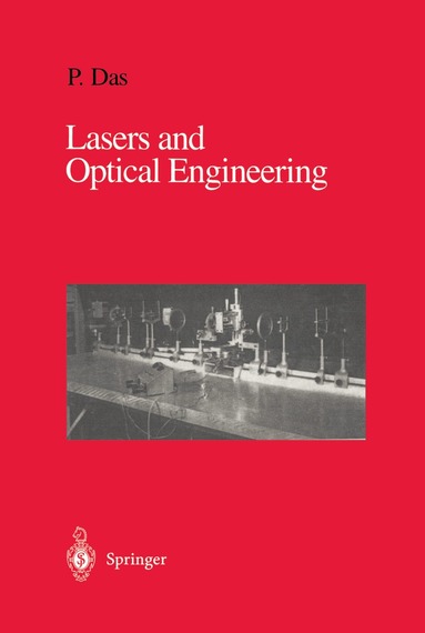Pankaj K. Das - Lasers and Optical Engineering, Inbunden