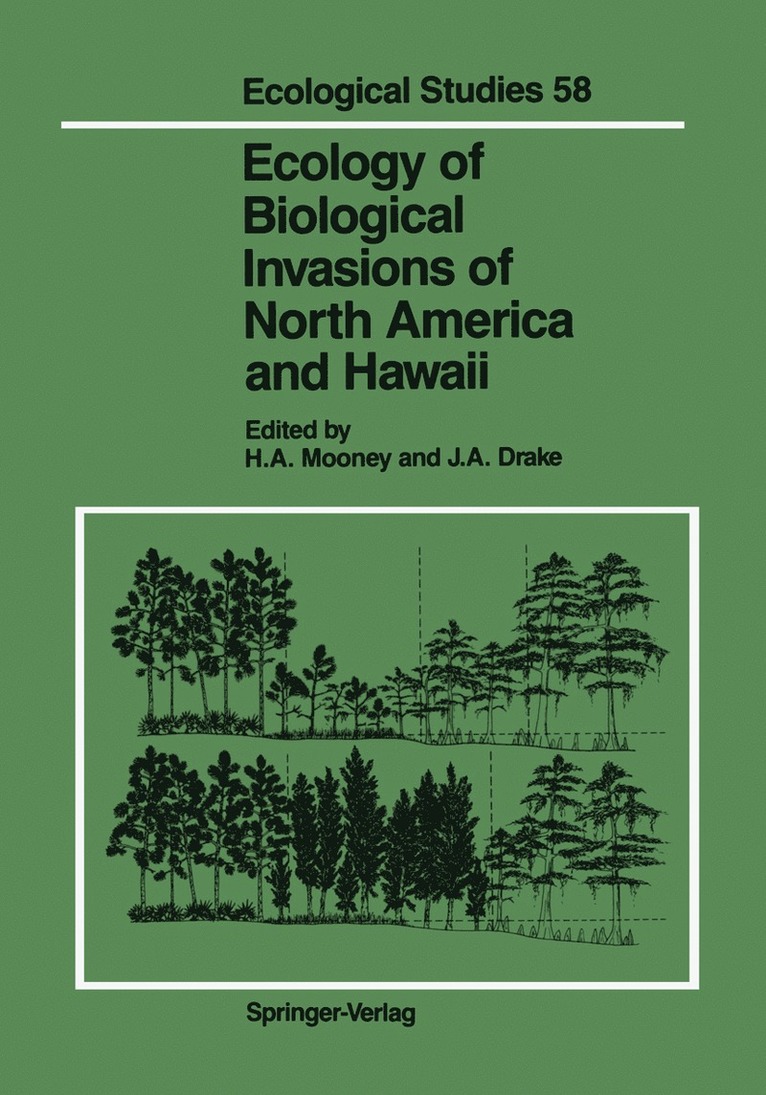 Harold A. Mooney, James A. Drake - Ecology of Biological Invasions of North America and Hawaii, Häftad