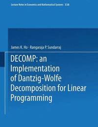 bokomslag DECOMP: an Implementation of Dantzig-Wolfe Decomposition for Linear Programming