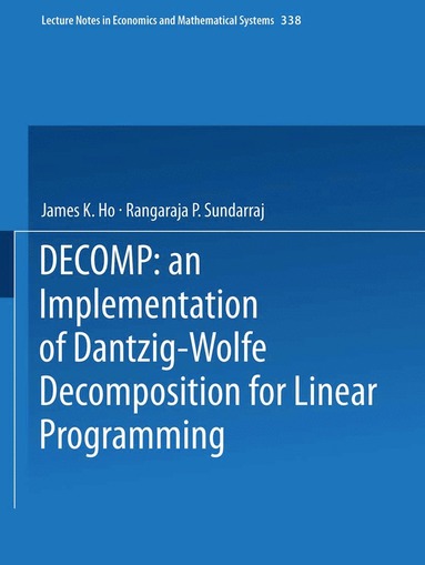 bokomslag DECOMP: an Implementation of Dantzig-Wolfe Decomposition for Linear Programming