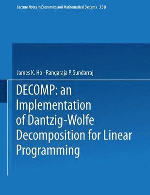 DECOMP: an Implementation of Dantzig-Wolfe Decomposition for Linear Programming 1