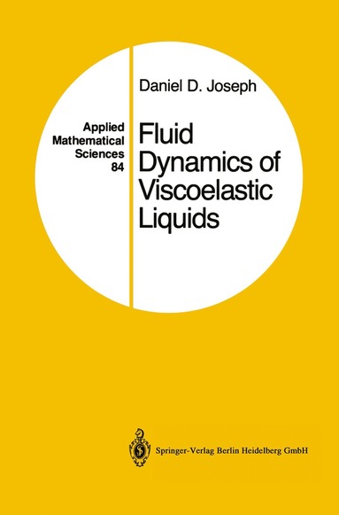 bokomslag Fluid Dynamics of Viscoelastic Liquids