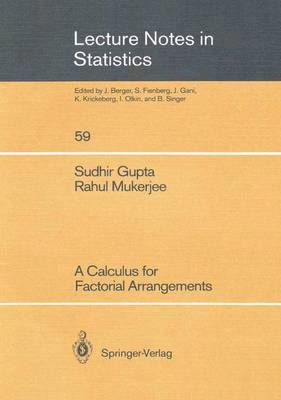 Sudhir Gupta, Rahul Mukerjee - Calculus for Factorial Arrangements, Häftad