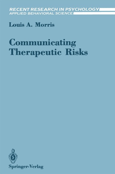 Louis A. Morris - Communicating Therapeutic Risks, Häftad