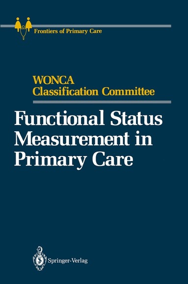 WONCA Classification Committee - Functional Status Measurement in Primary Care, Häftad