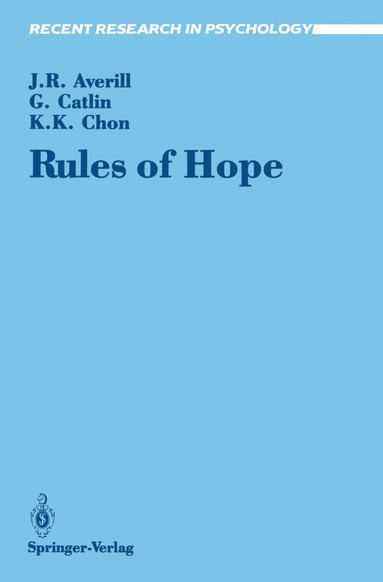 James R. Averill, George Catlin, Kyum K. Chon - Rules of Hope, Häftad