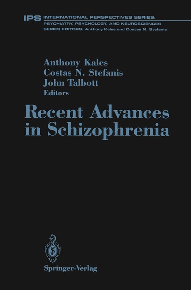 Anthony Kales, Costas N. Stefanis, John A. Talbott - Recent Advances in Schizophrenia, Häftad